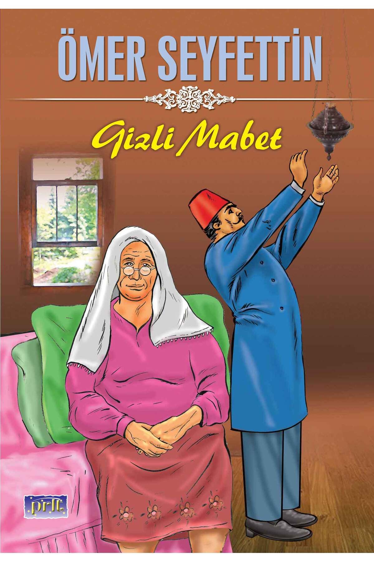 Parıltı Yayınları Ömer Seyfettin Gizli Mabet
