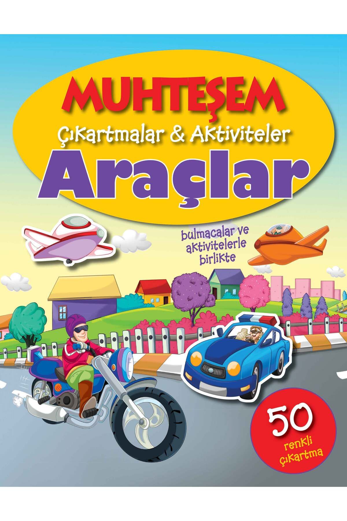 Parıltı Yayınları Muhteşem Çıkartmalar ve Aktiviteler Araçlar