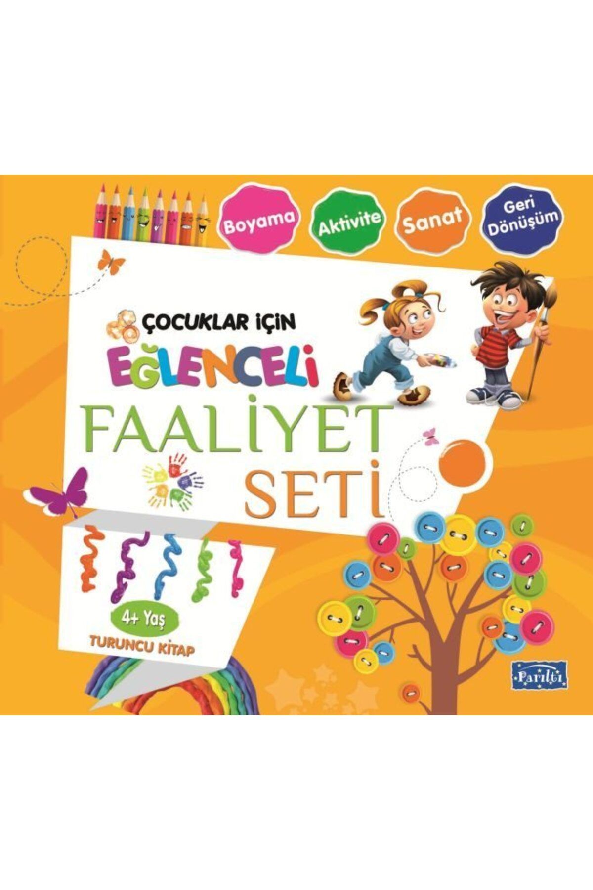 Parıltı Yayınları Eğlenceli Faaliyet Seti Turuncu Kitap 4 Yaş