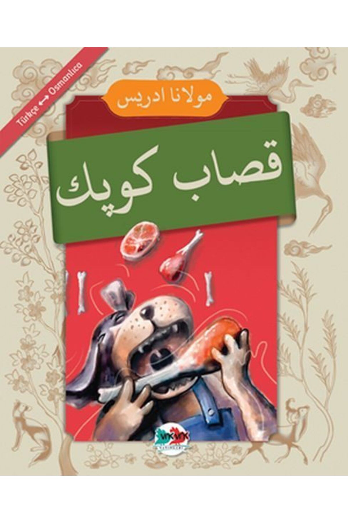 Destek Yayınları Kasap Köpek OsmanlıcaTürkçe