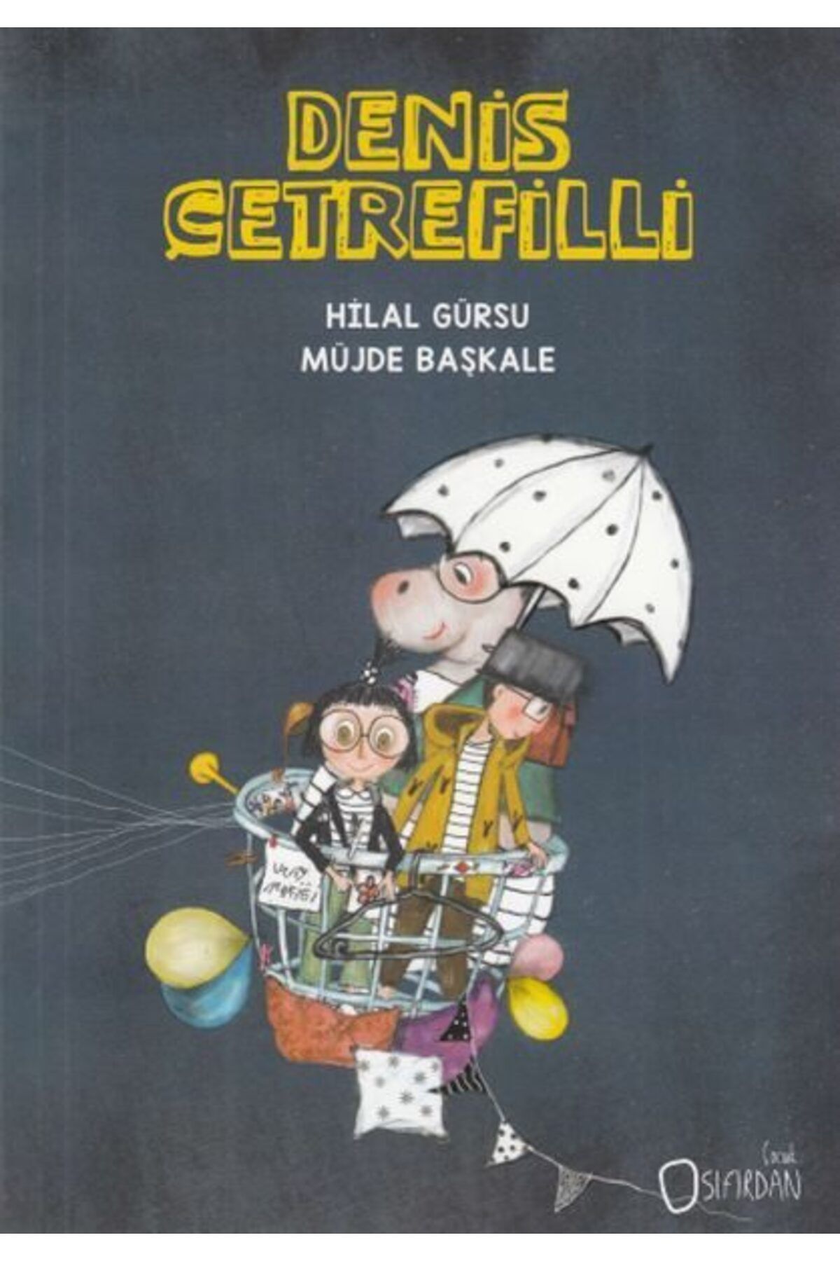 Sıfırdan Yayınları Denis Çetrefilli