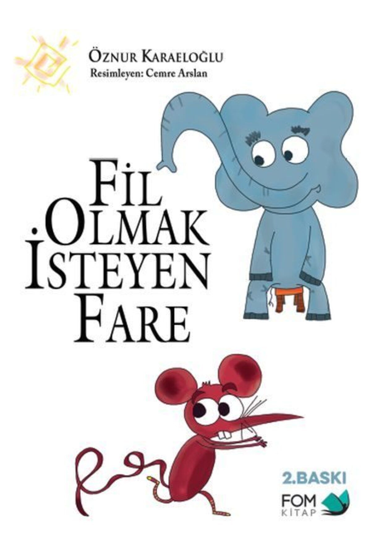 FOM Kitap Fil Olmak İsteyen Fare