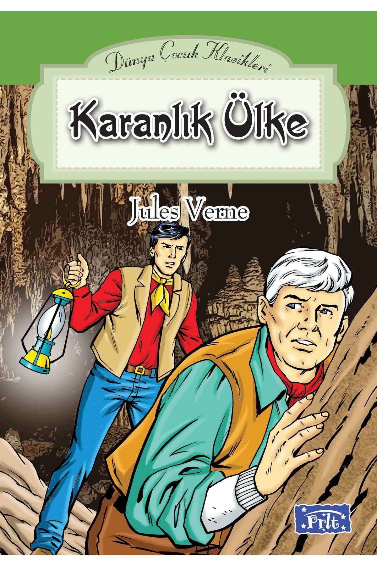 Parıltı Yayınları Dünya Çocuk Klasikler Dizisi Karanlık Ülke