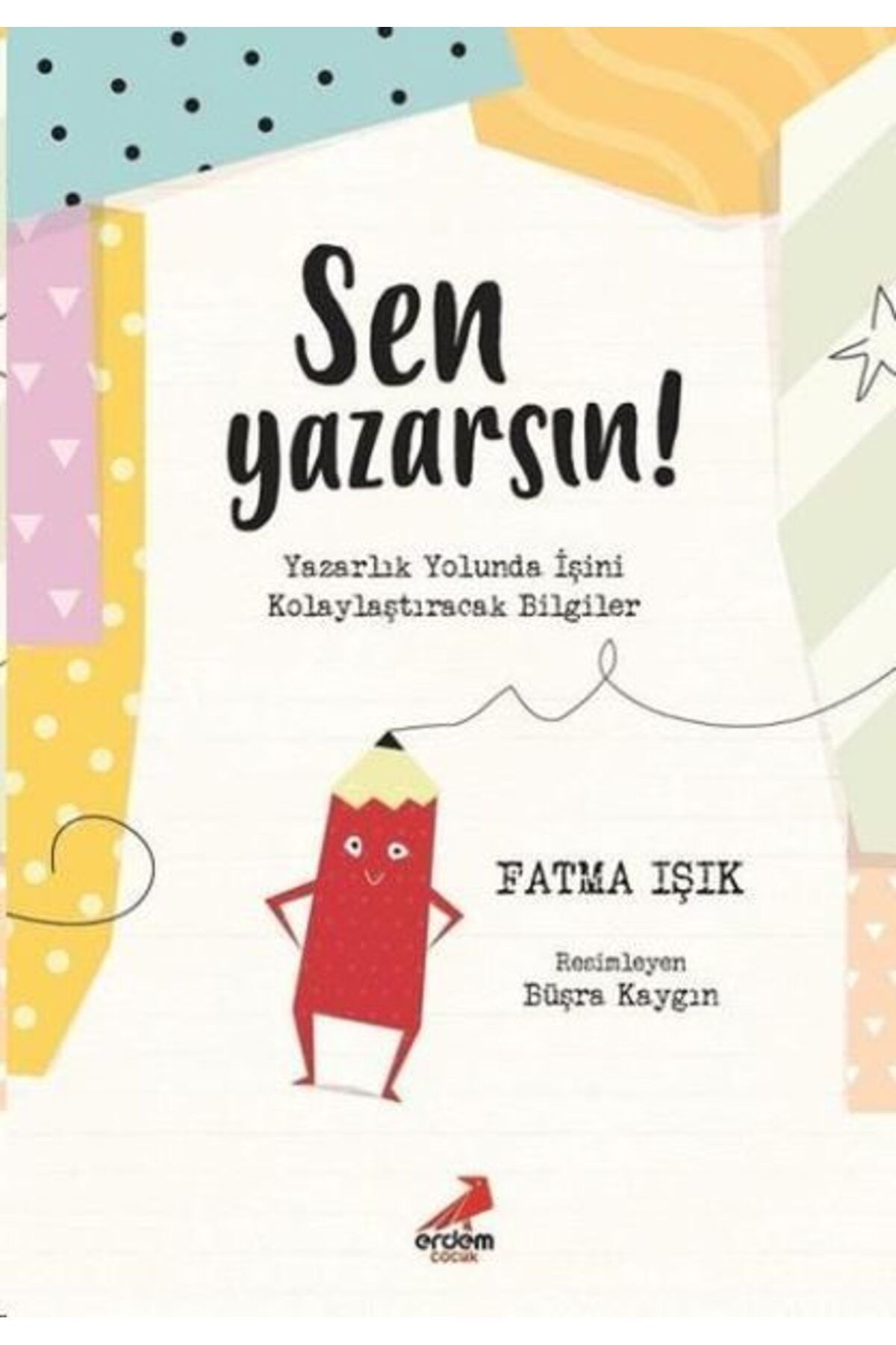 Erdem Yayınları Sen Yazarsın