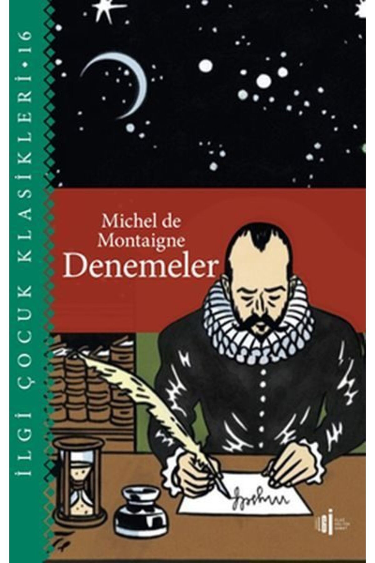 İlgi Kültür Sanat Yayıncılık Denemeler Çocuk Klasikleri