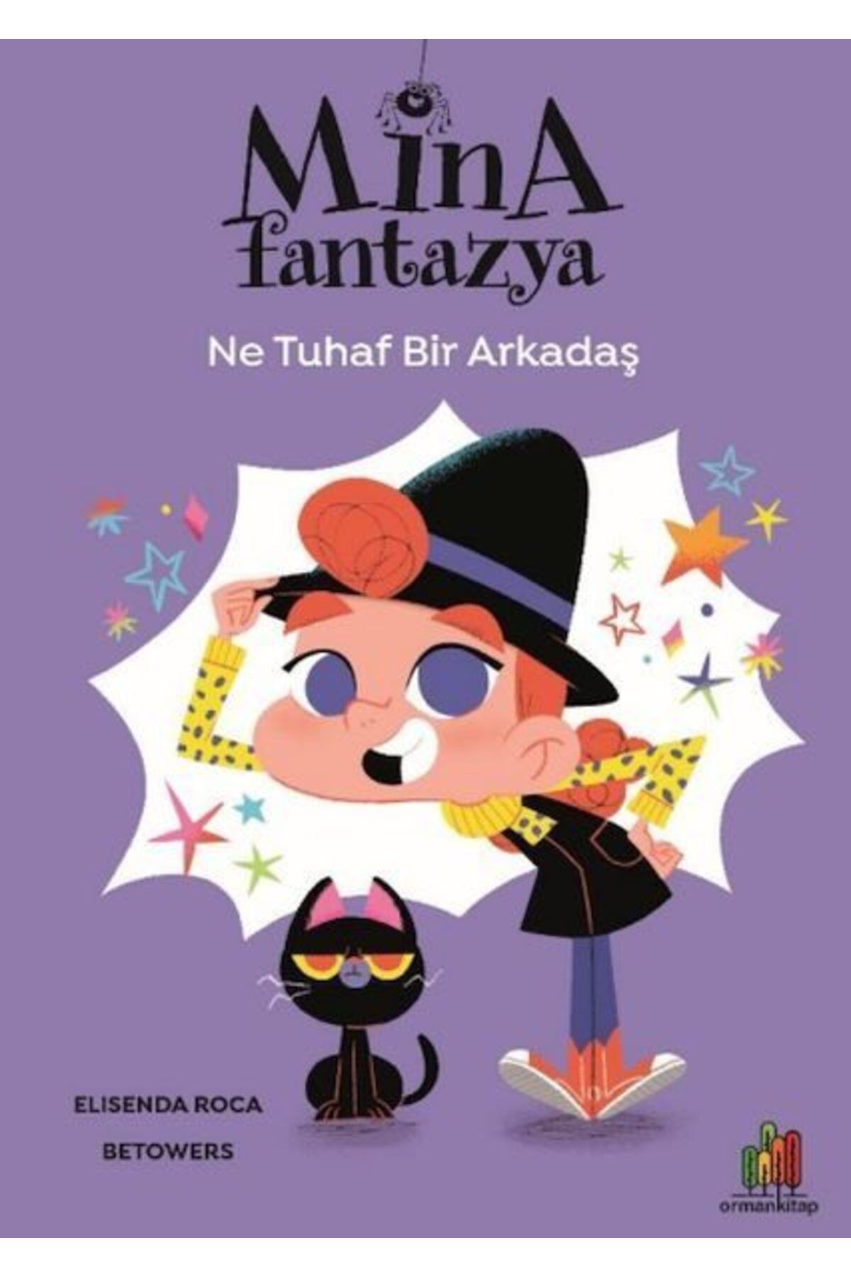 Orman Kitap Mina Fantazya Ne Tuhaf Bir Arkadaş