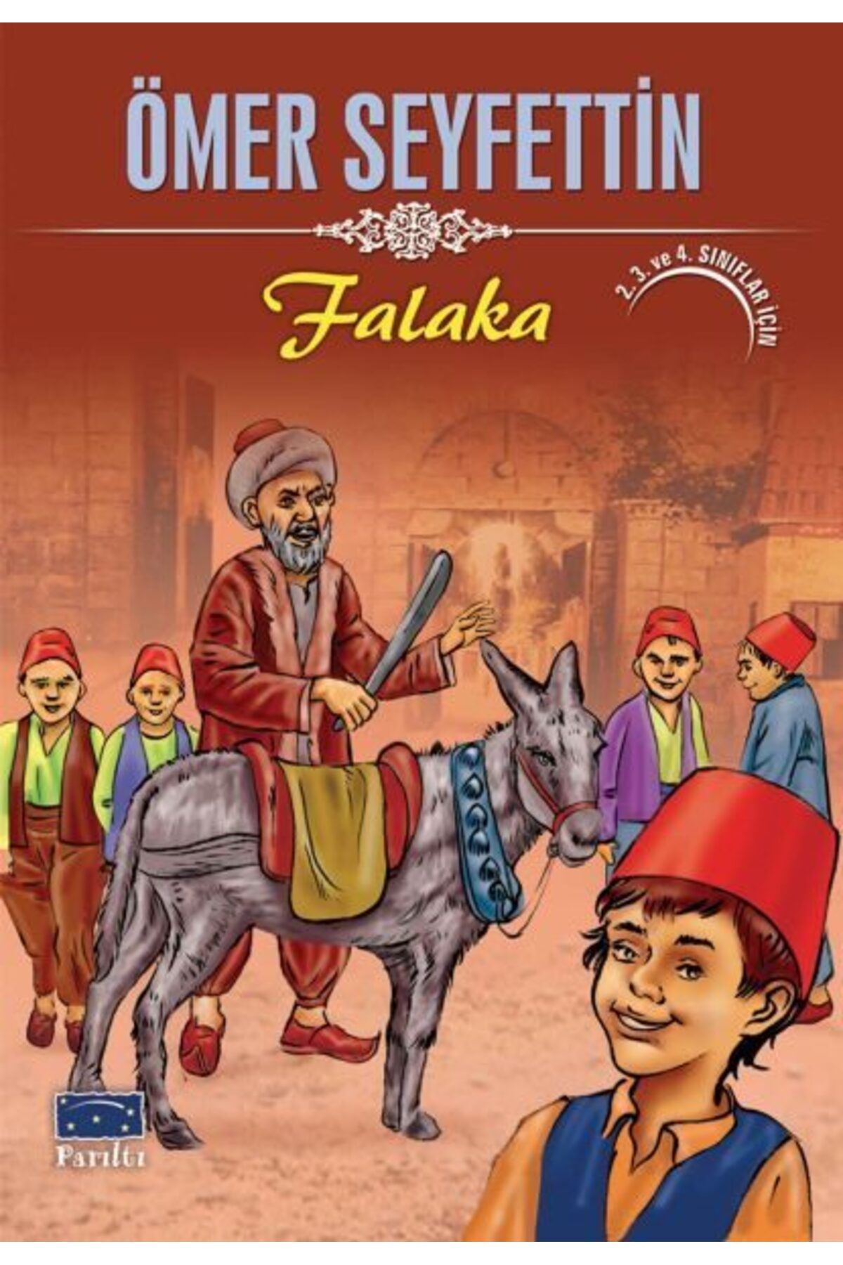 Parıltı Yayınları Ömer Seyfettin Falaka