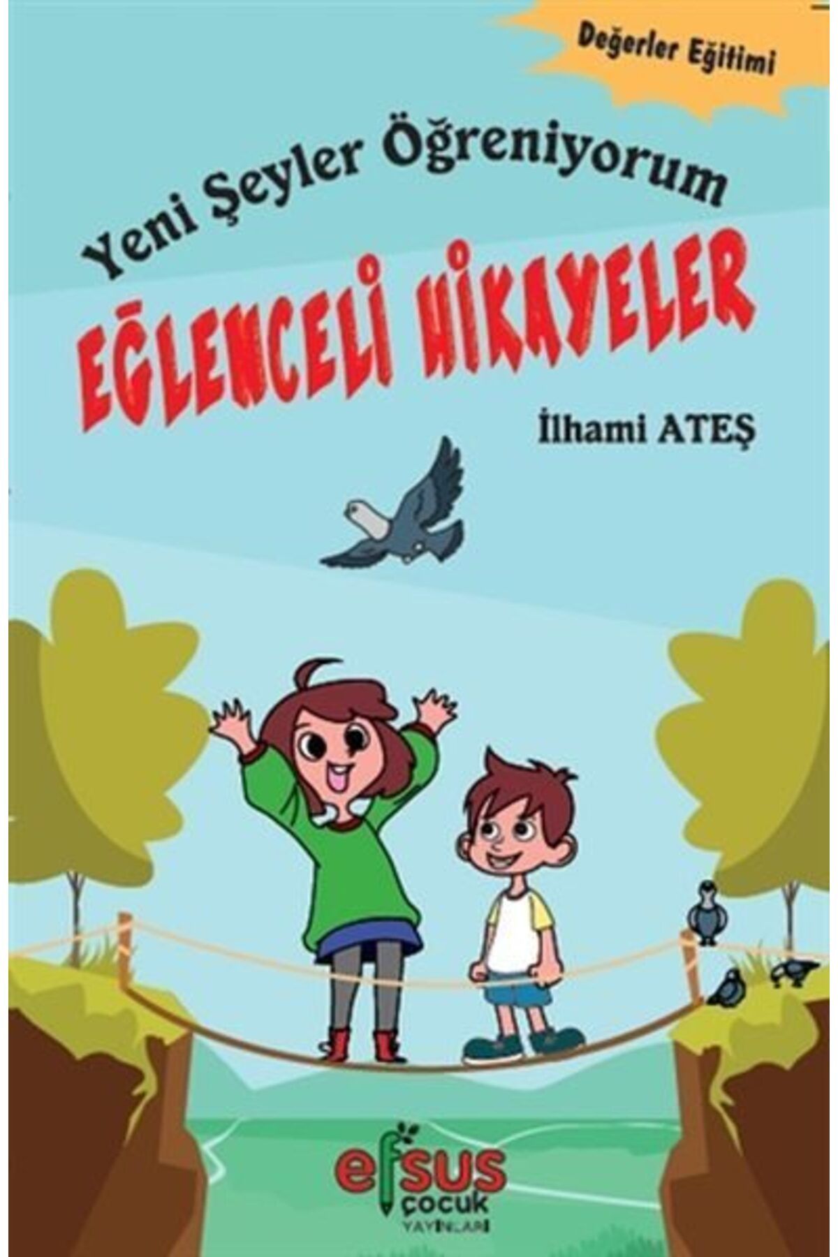 Destek Yayınları Yeni Şeyler Öğreniyorum Eğlenceli Hikayeler