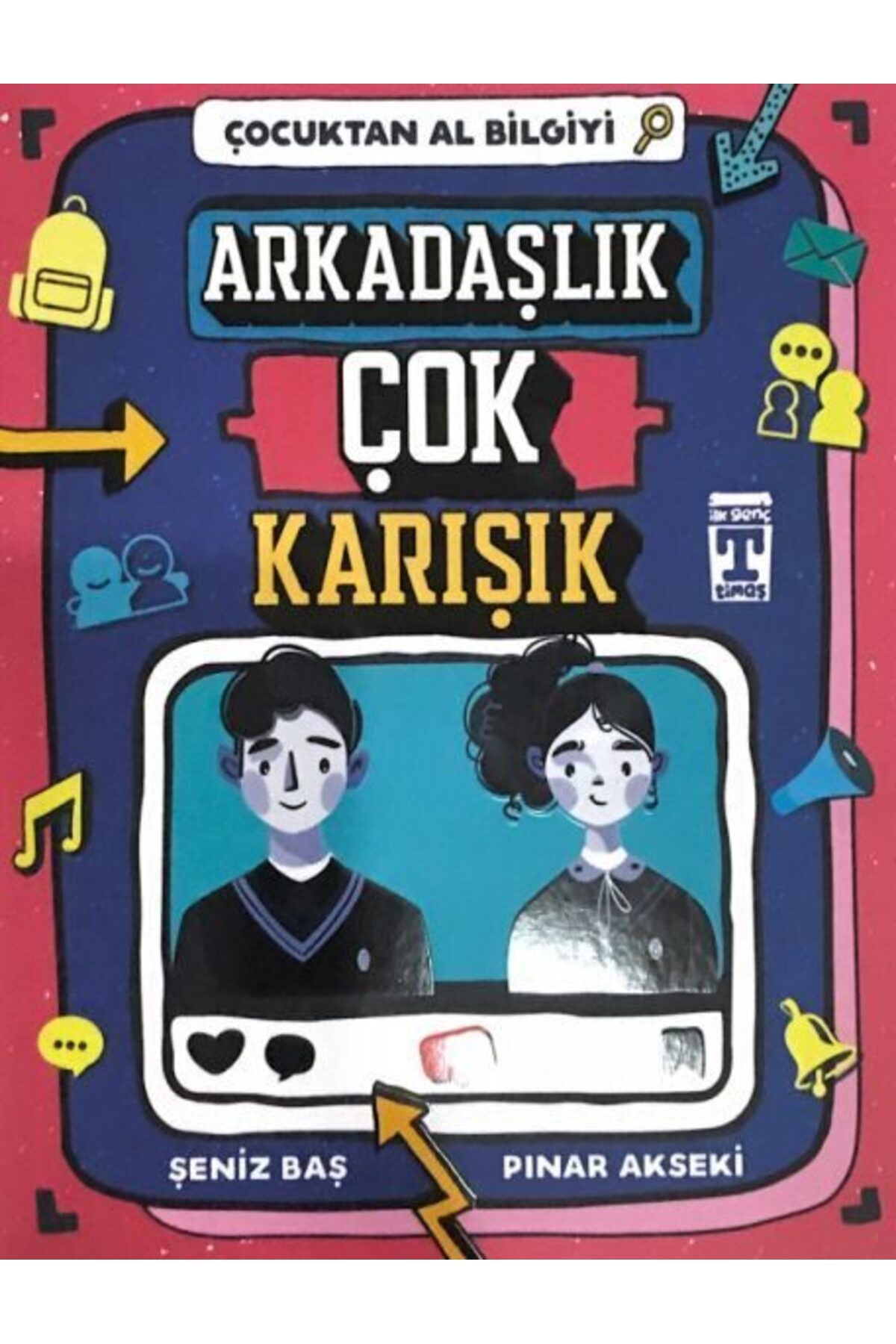 Destek Yayınları Çocuktan Al Bilgiyi Arkadaşlık Çok Karışık