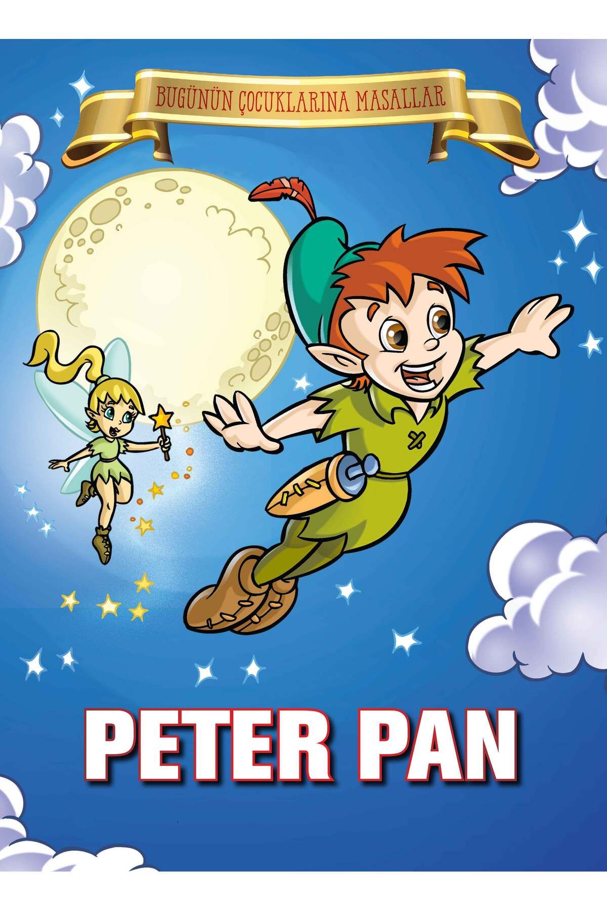 Parıltı Yayınları Peter Pan Bugünün Çocuklarına Masallar