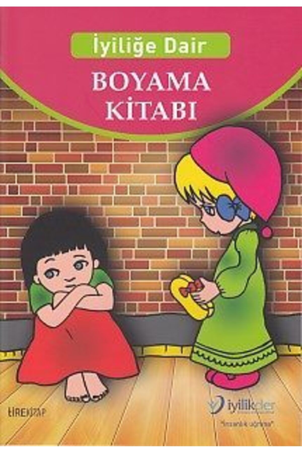 Tire Kitap Boyama Kitabı İyiliğe Dair