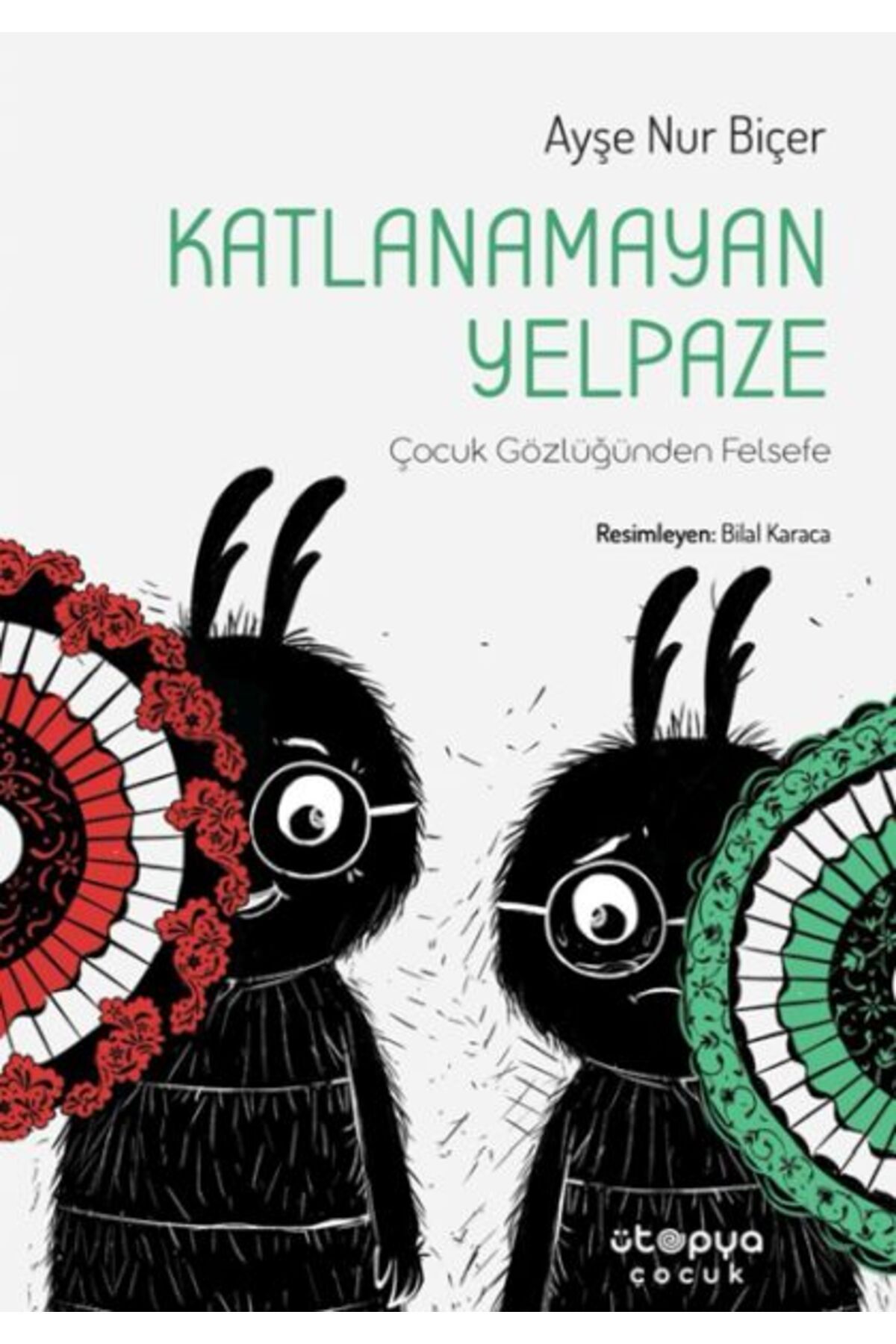 Ütopya Çocuk Katlanamayan Yelpaze Çocuk Gözlüğünden Felsefe