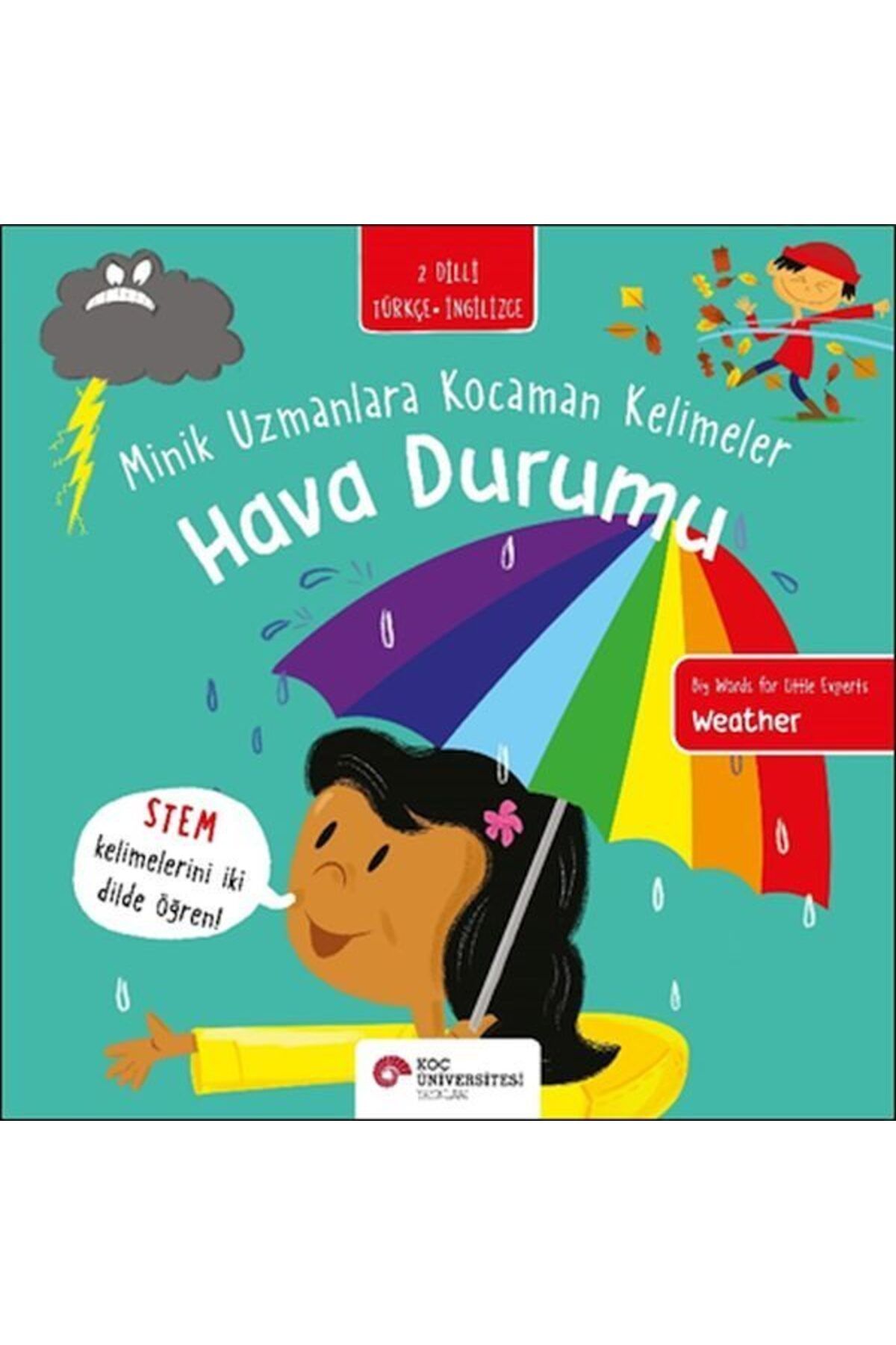 Koç Üniversitesi Yayınları Hava Durumu Minik Uzmanlara Kocaman Kelimeler İki Dilli Türkçeİngilizce