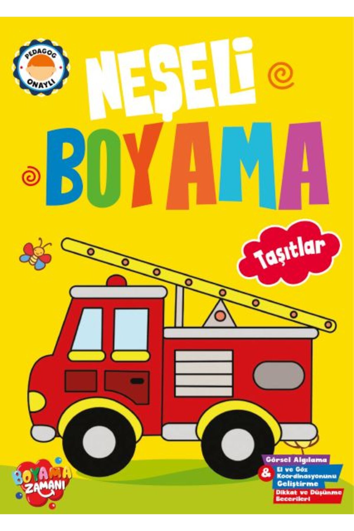 BOYAMA ZAMANI Neşeli Boyama Taşıtlar