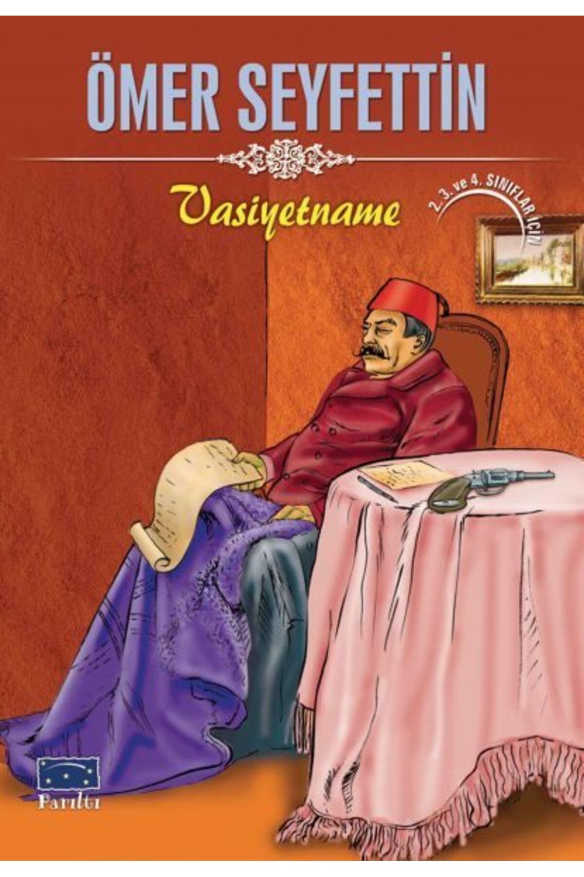 Parıltı Yayınları Ömer Seyfettin Vasiyetname