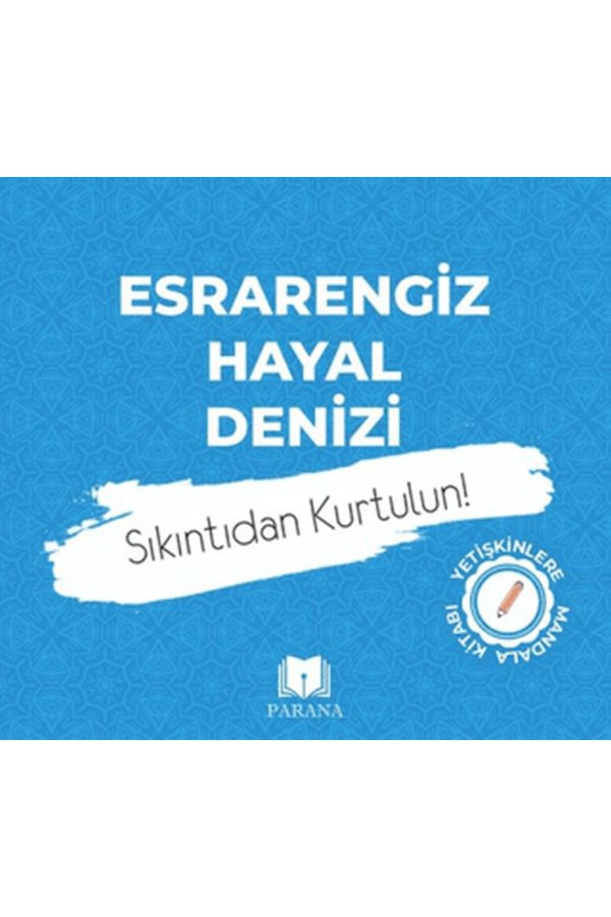 Parana Yayınları Esrarengiz Hayal DeniziMandala