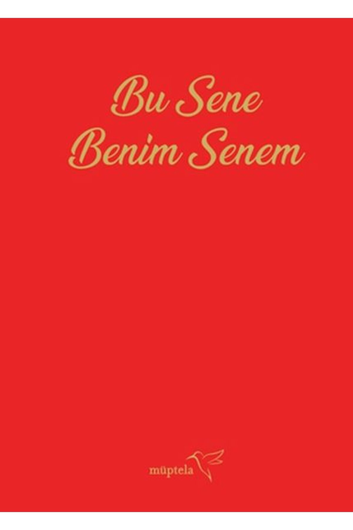 Müptela Yayınları Bu Sene Benim Senem Ajandası