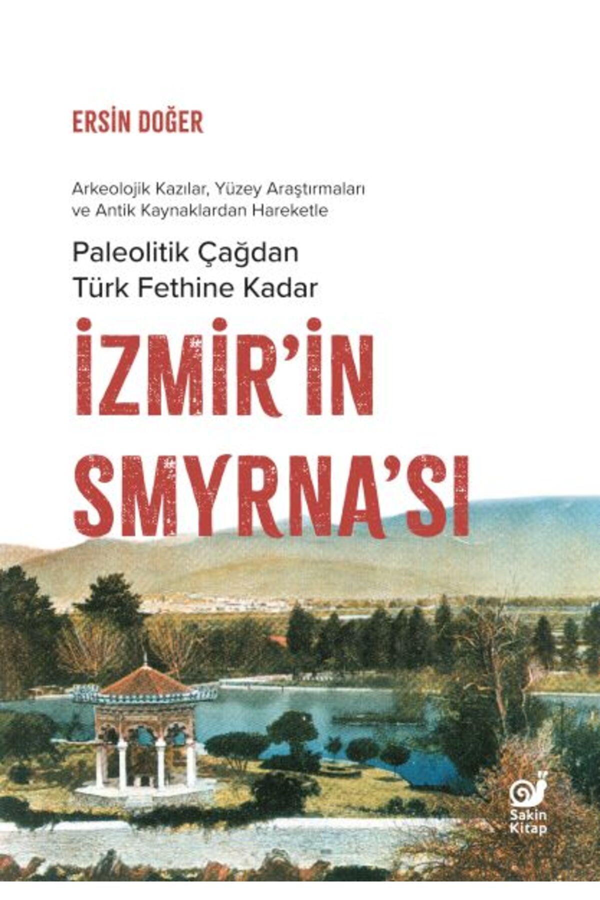 Karatay Yayınları İzmirin Smyrnası