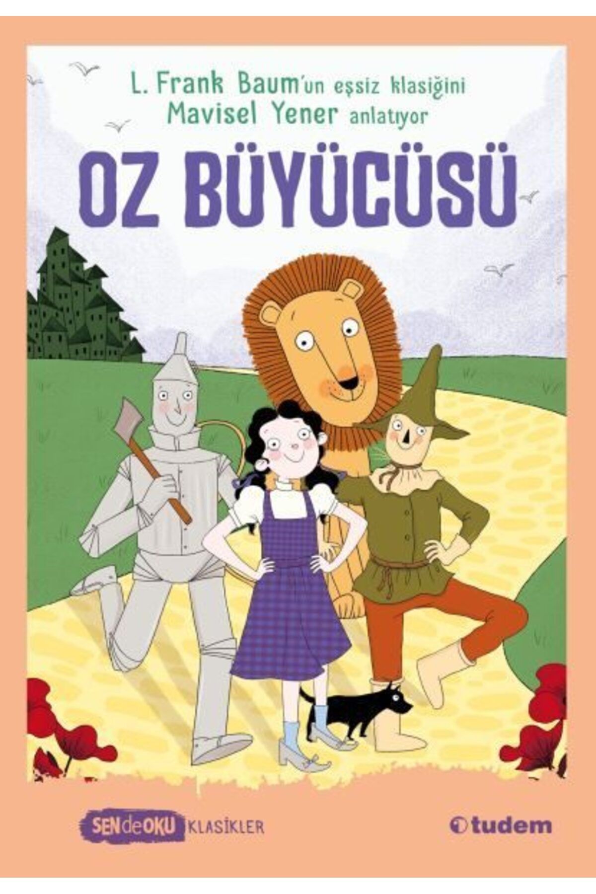 Destek Yayınları Sen de Oku Oz Büyücüsü