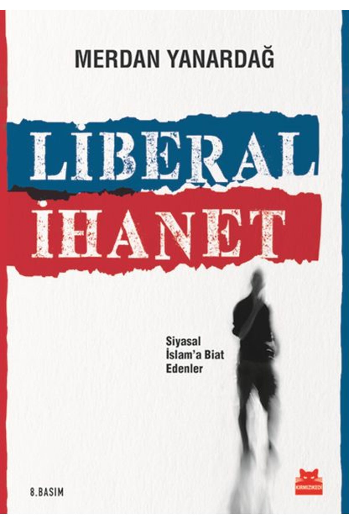 Destek Yayınları Liberal İhanet