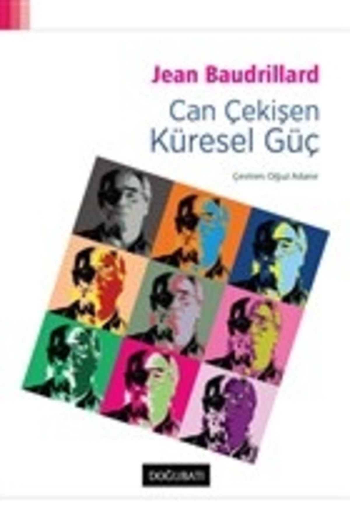 Doğu Batı Yayınları Can Çekişen Küresel Güç