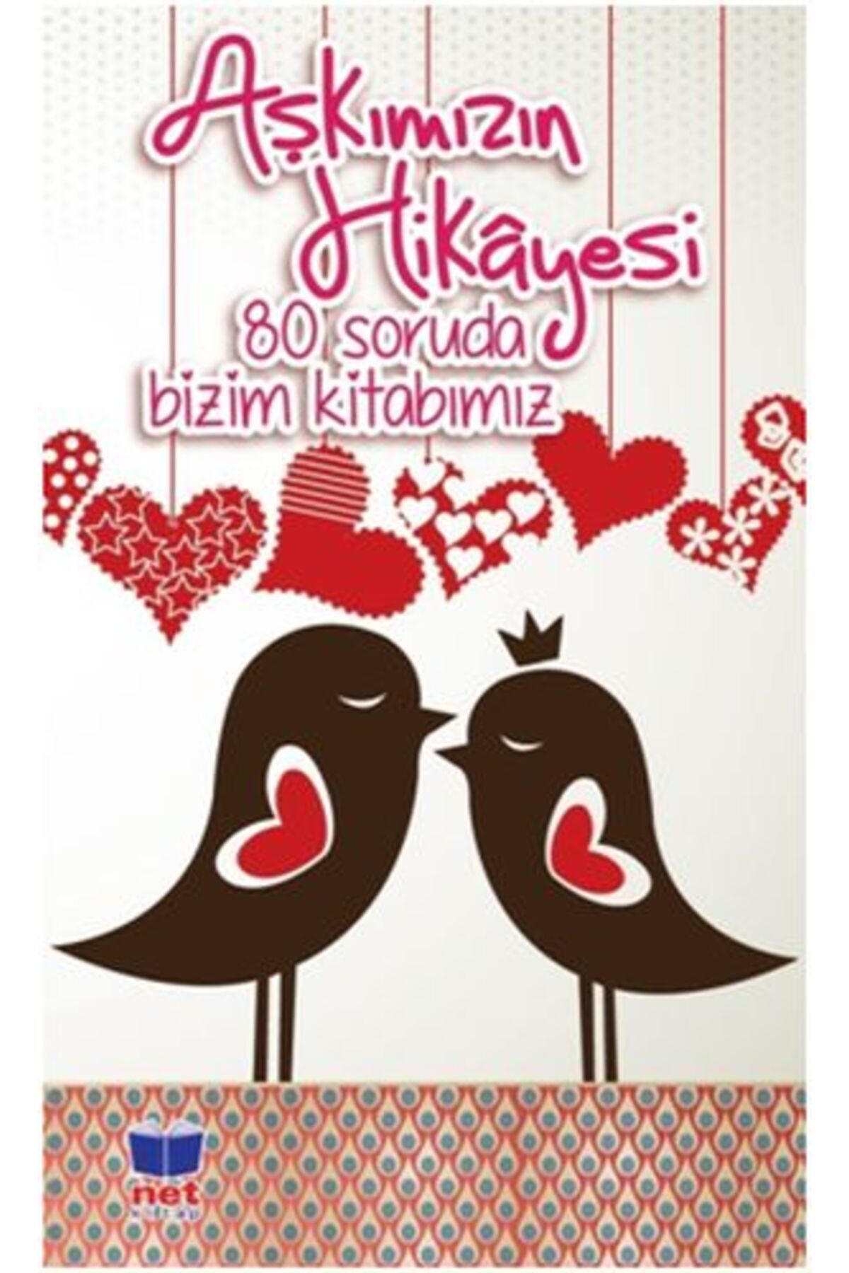 Net Kitap Aşkımızın Hikayesi