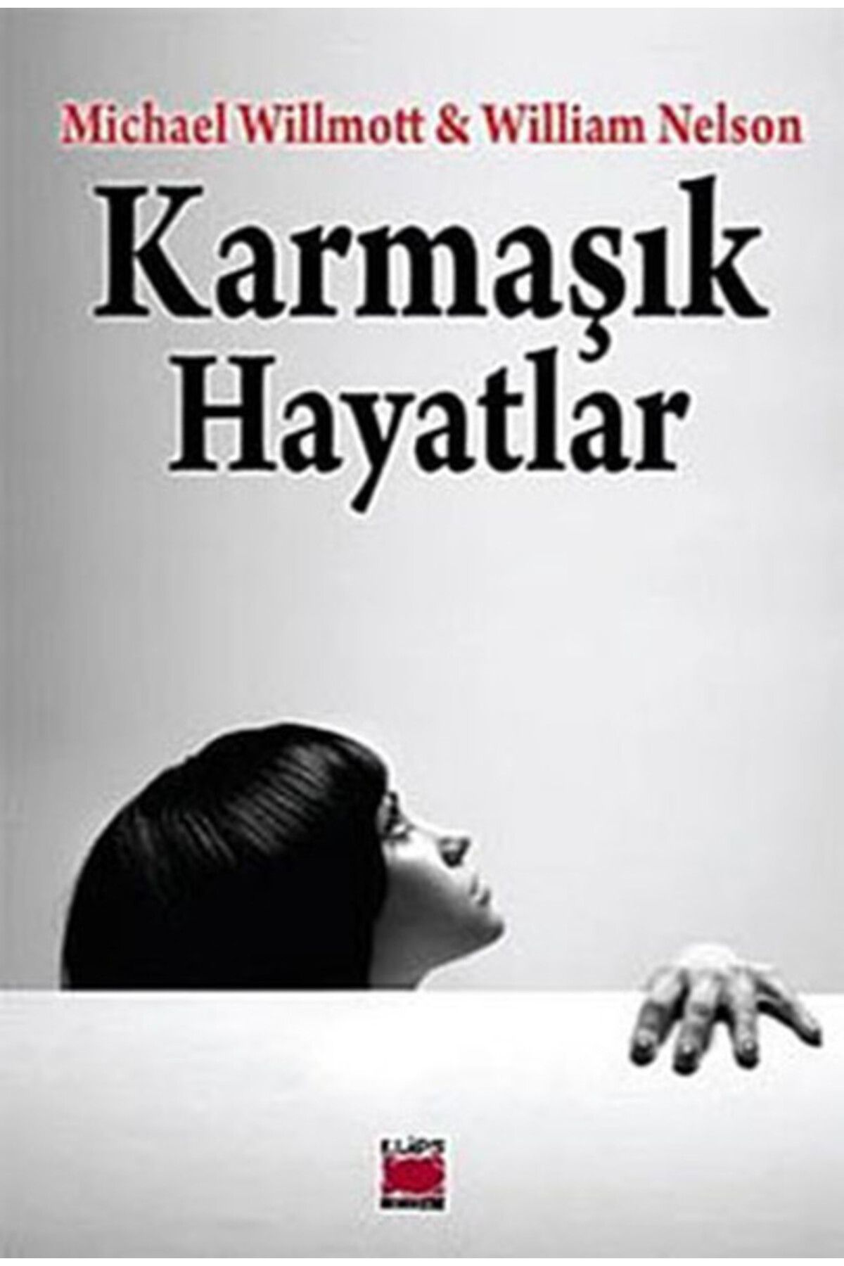 Elips Kitap Karmaşık Hayatlar