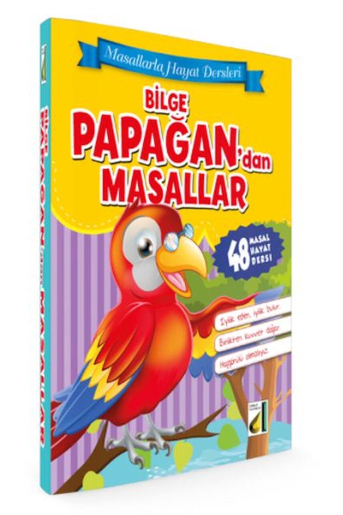 Damla Yayınevi Masallarla Hayat Dersleri - Bilge Papağandan Masallar (Ciltili)