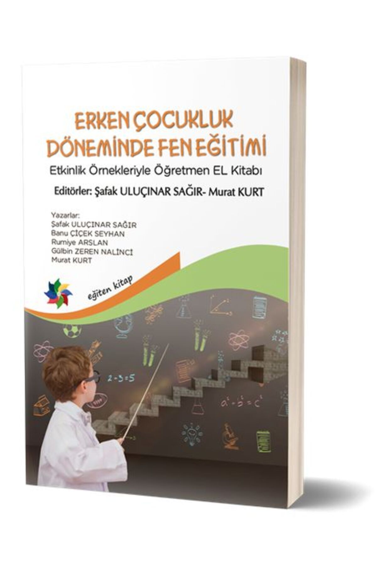 Eğiten Kitap Erken Çocukluk Döneminde Fen Eğitimi