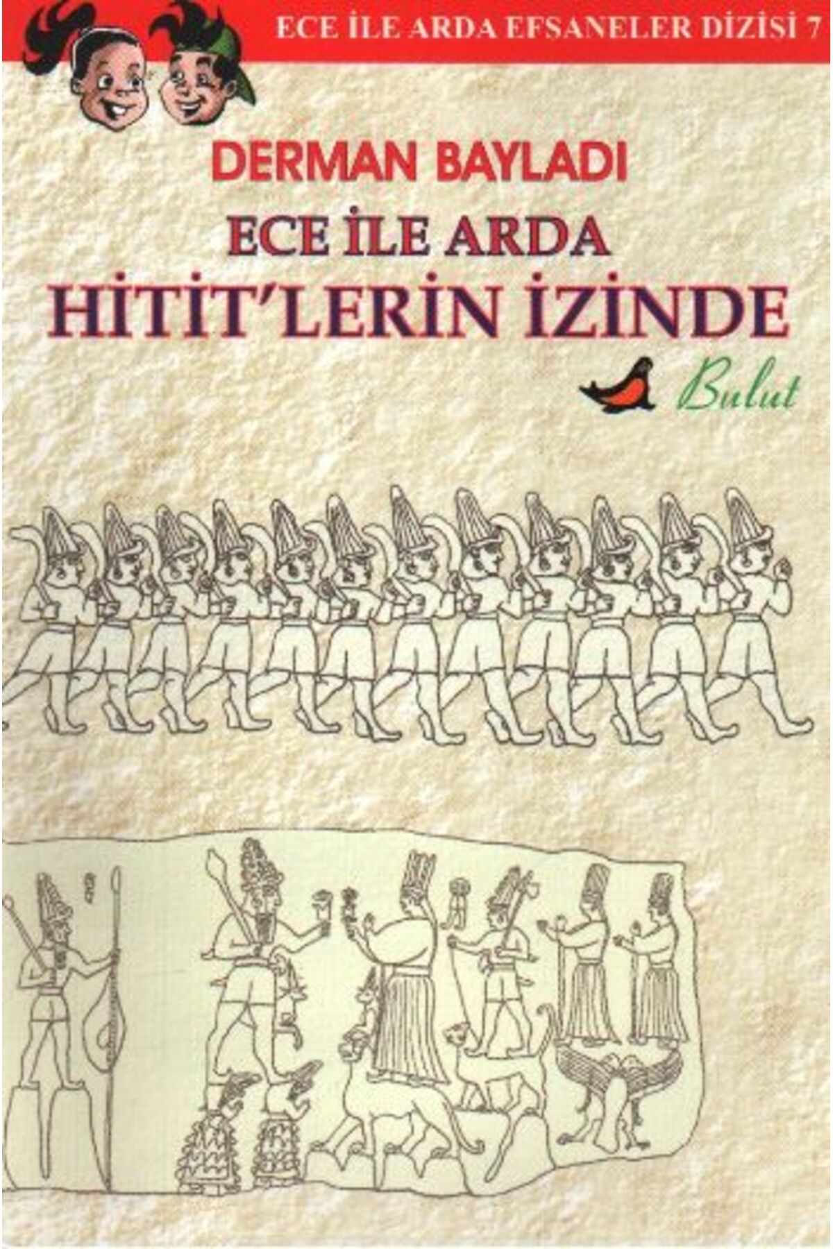 Bulut Yayınları Ece ile Arda Hitit'lerin İzinde