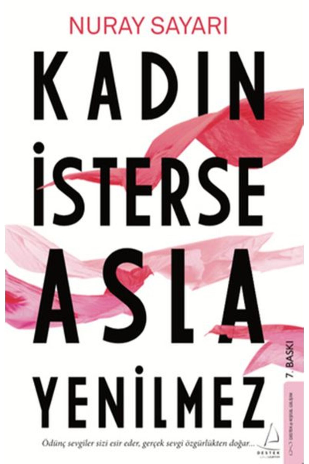 Destek Yayınları Kadın İsterse Asla Yenilmez