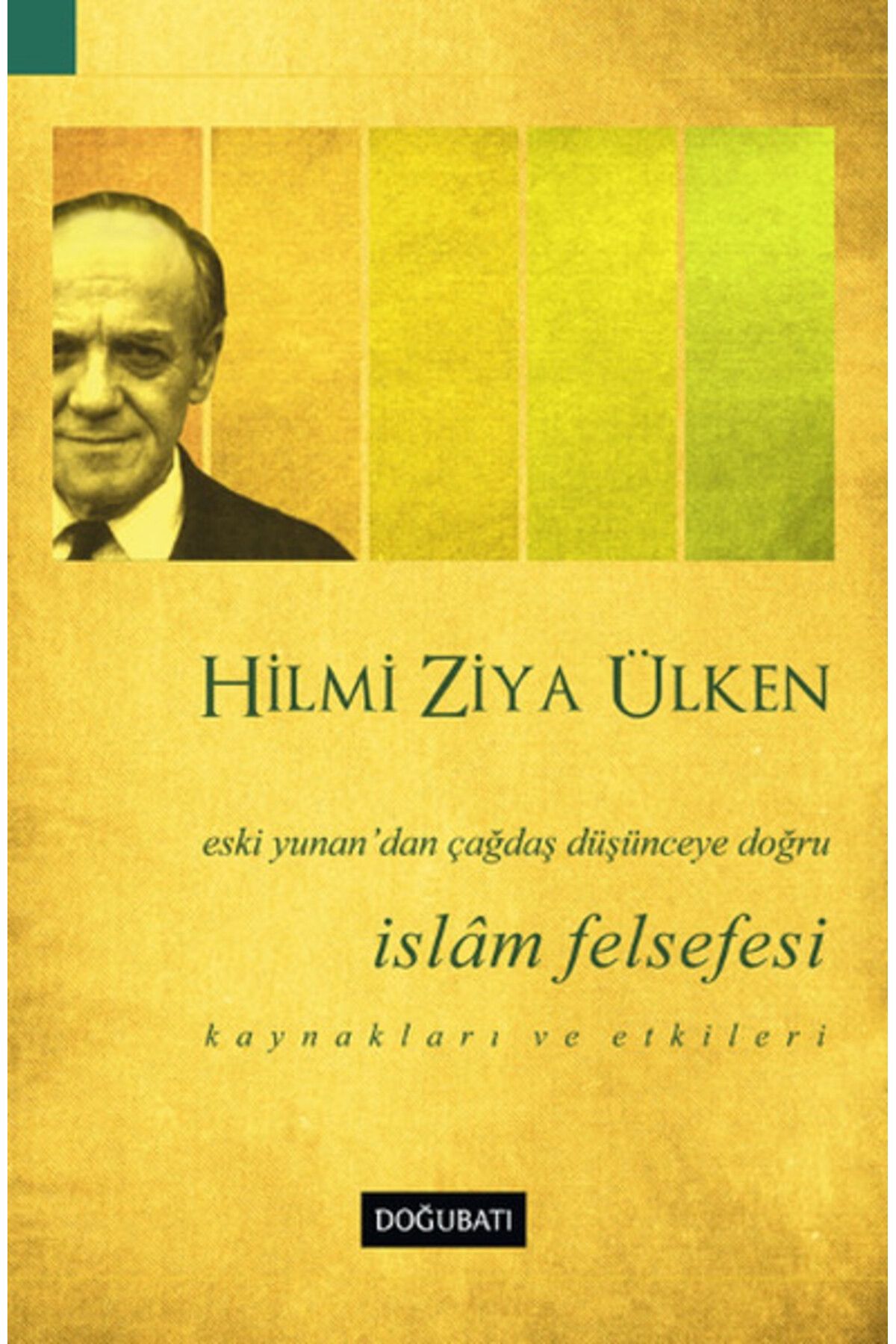 Doğu Batı Yayınları İslam Felsefesi Eski Yunan dan Çağdaş Düşünceye Doğru