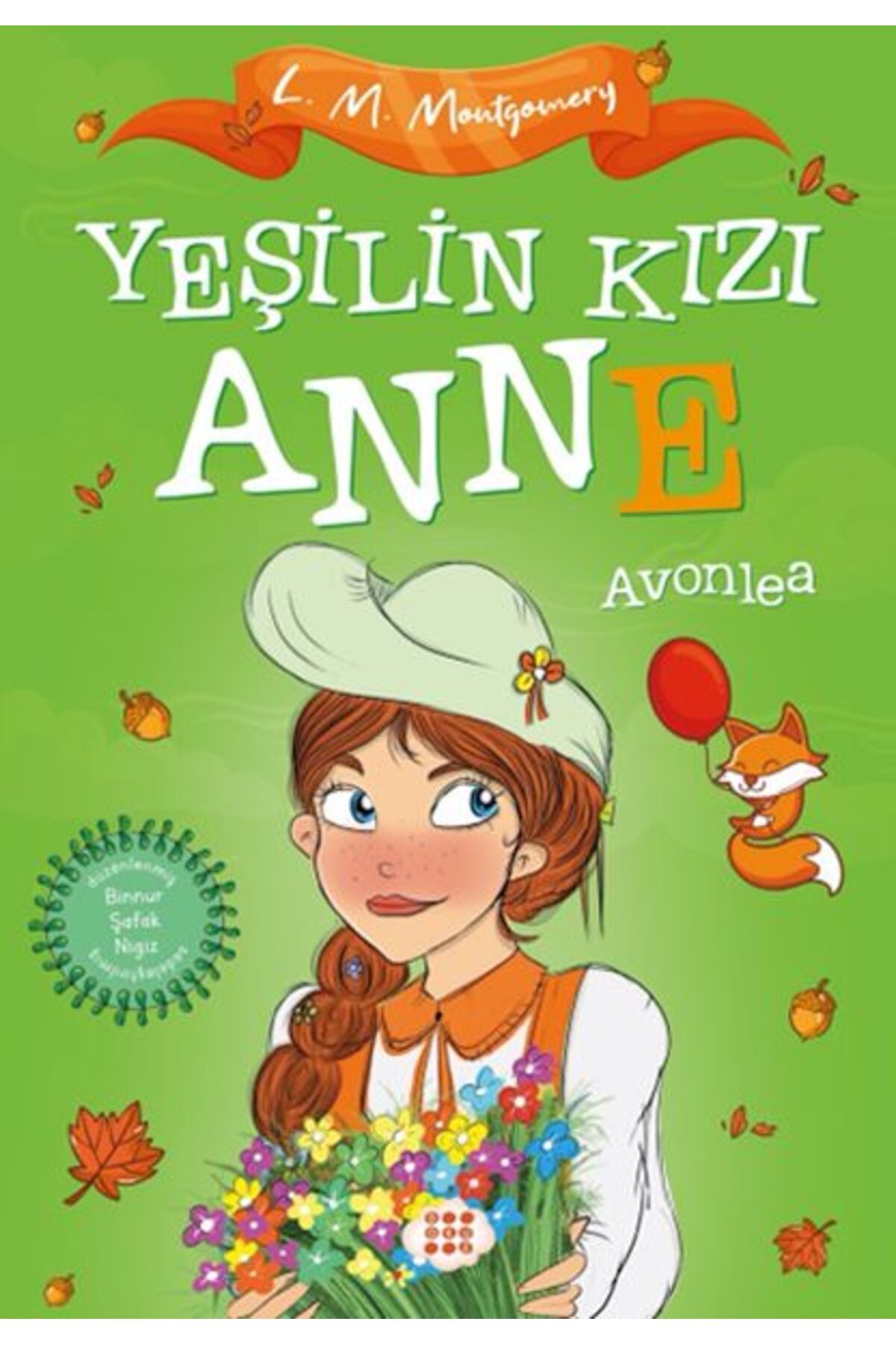 Dokuz Çoçuk Yeşilin Kızı Anne 2 - Avonlea (Çocuklar İçin)