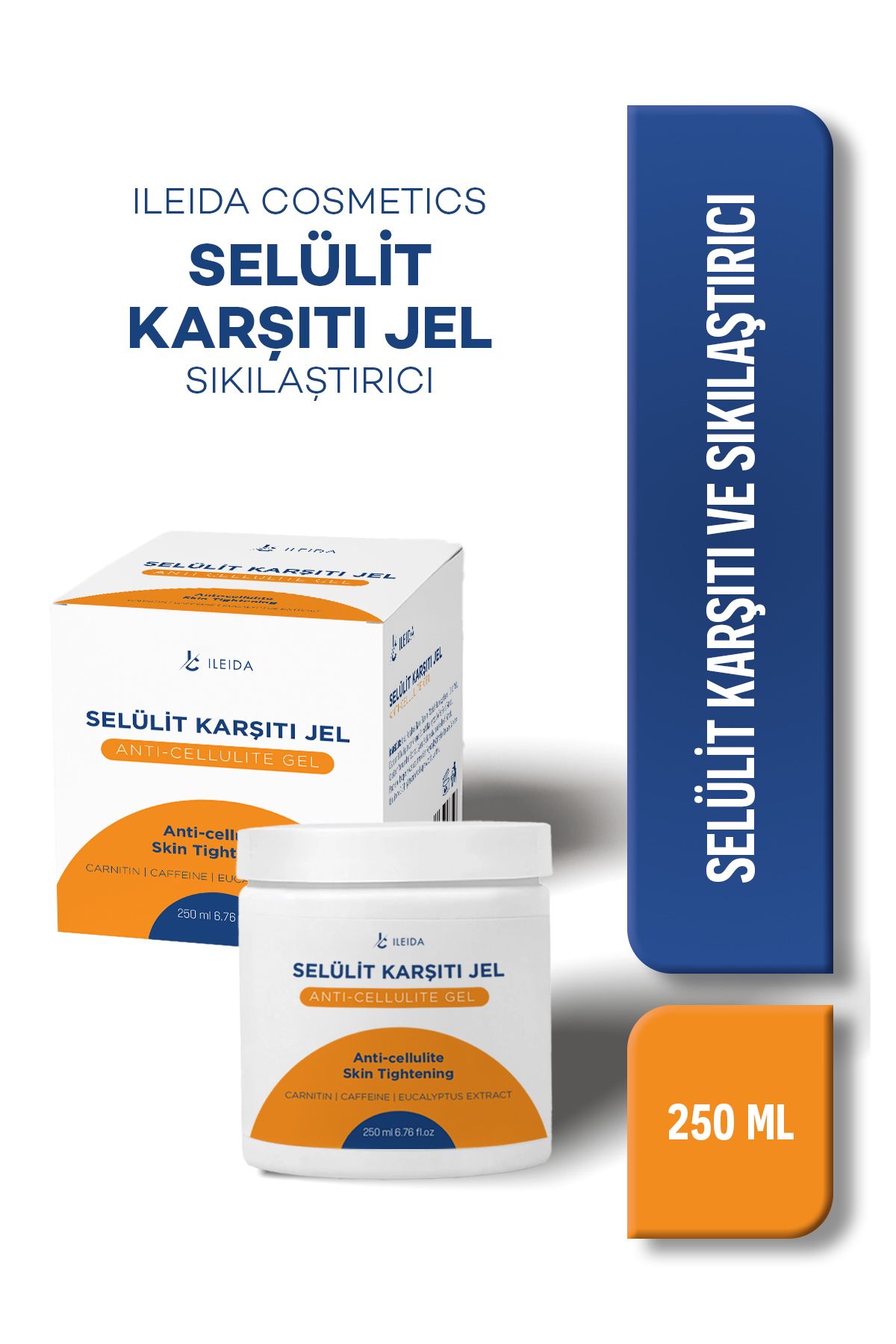 İLEİDA Selülit Karşıtı Ve Sıkılaştırıcı Jel 250 ml