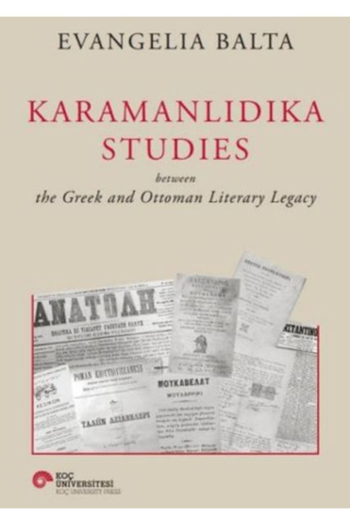 Koç Üniversitesi Yayınları Karamanlıdıka Studies