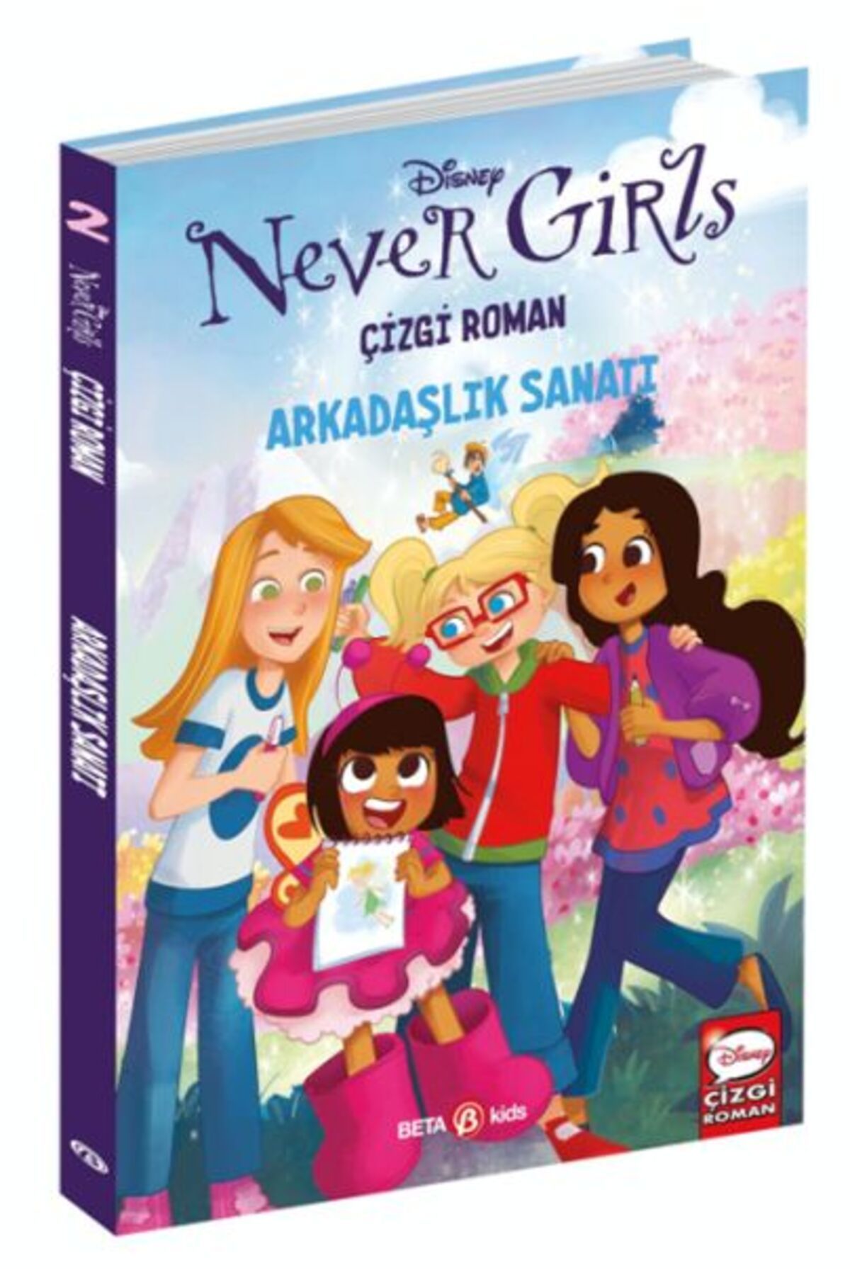 Beta Kids Yayınları Disney Never Girls-Arkadaşlık Sanatı