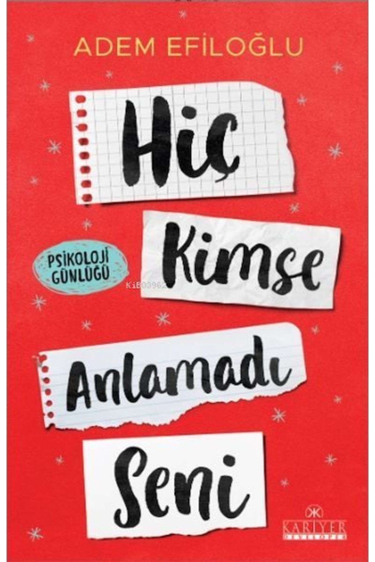 Destek Yayınları Hiç Kimse Anlamadı Seni