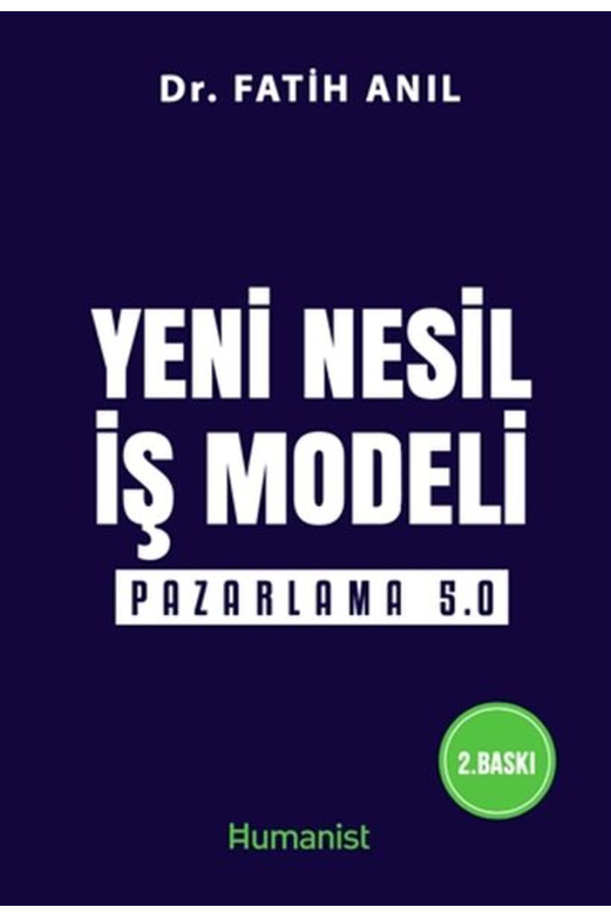 Hümanist Kitap Yayıncılık Yeni Nesil İş Modeli Pazarlama 50