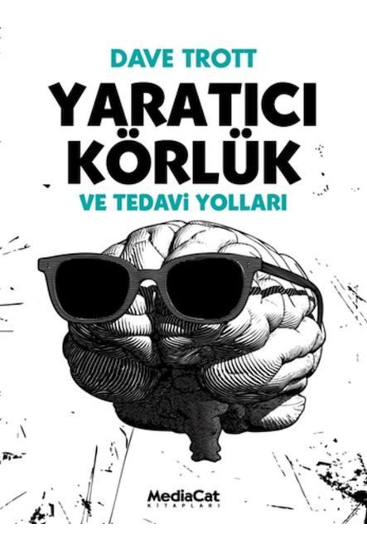 MediaCat Kitapları Yaratıcı Körlük