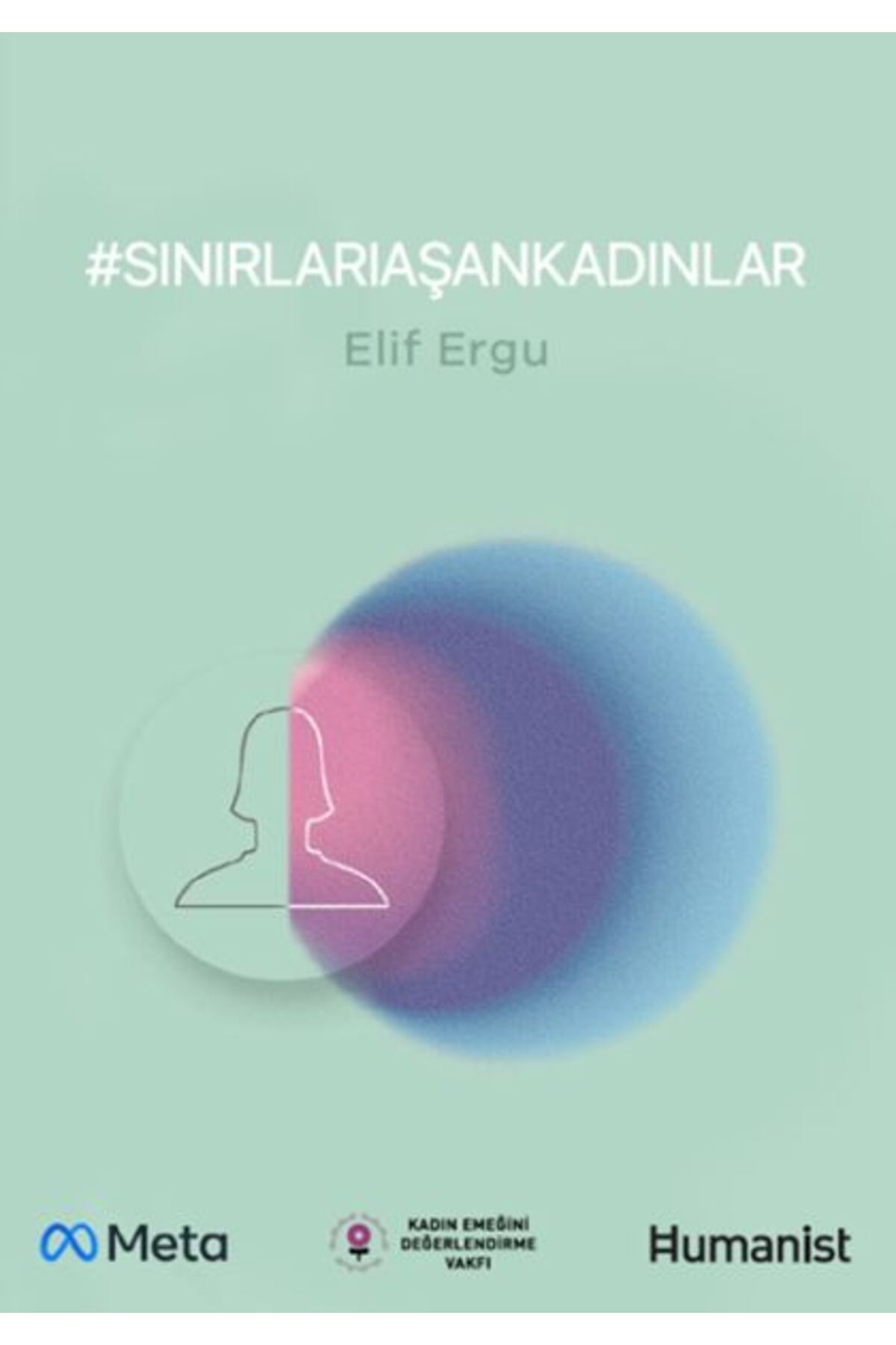 Hümanist Kitap Yayıncılık Sınırları Aşan Kadınlar