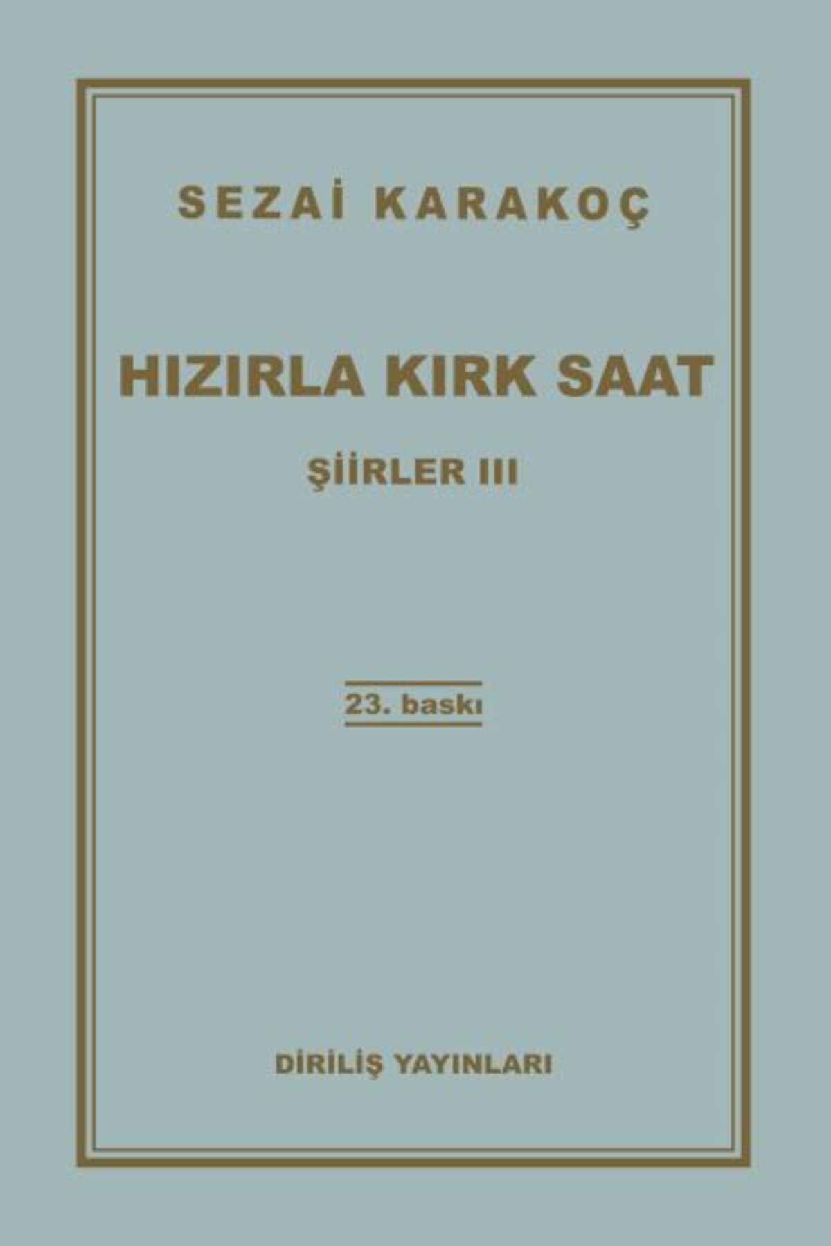 Diriliş Yayınları Şiirler 3 Hızırla Kırk Saat