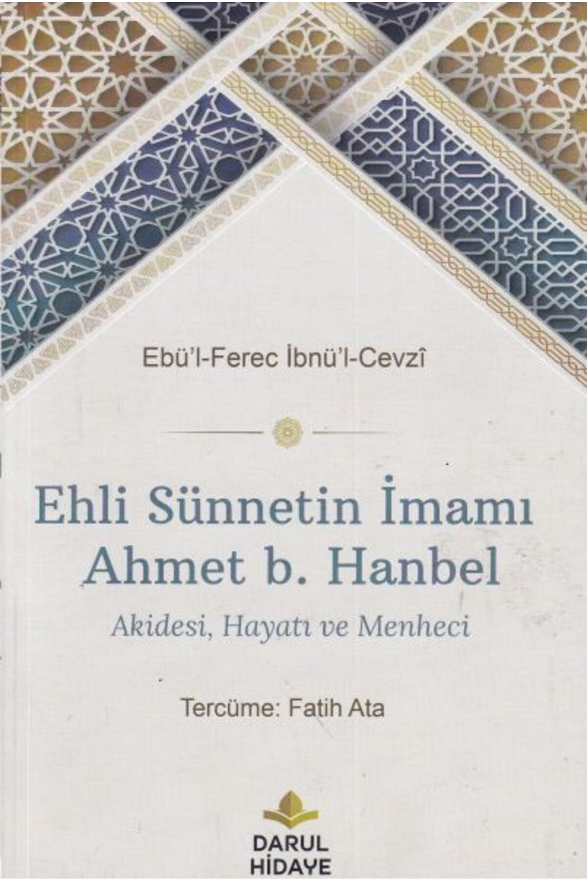 Darul İman Yayınları Ehli Sünnetin İmamı Ahmet b Hanbel