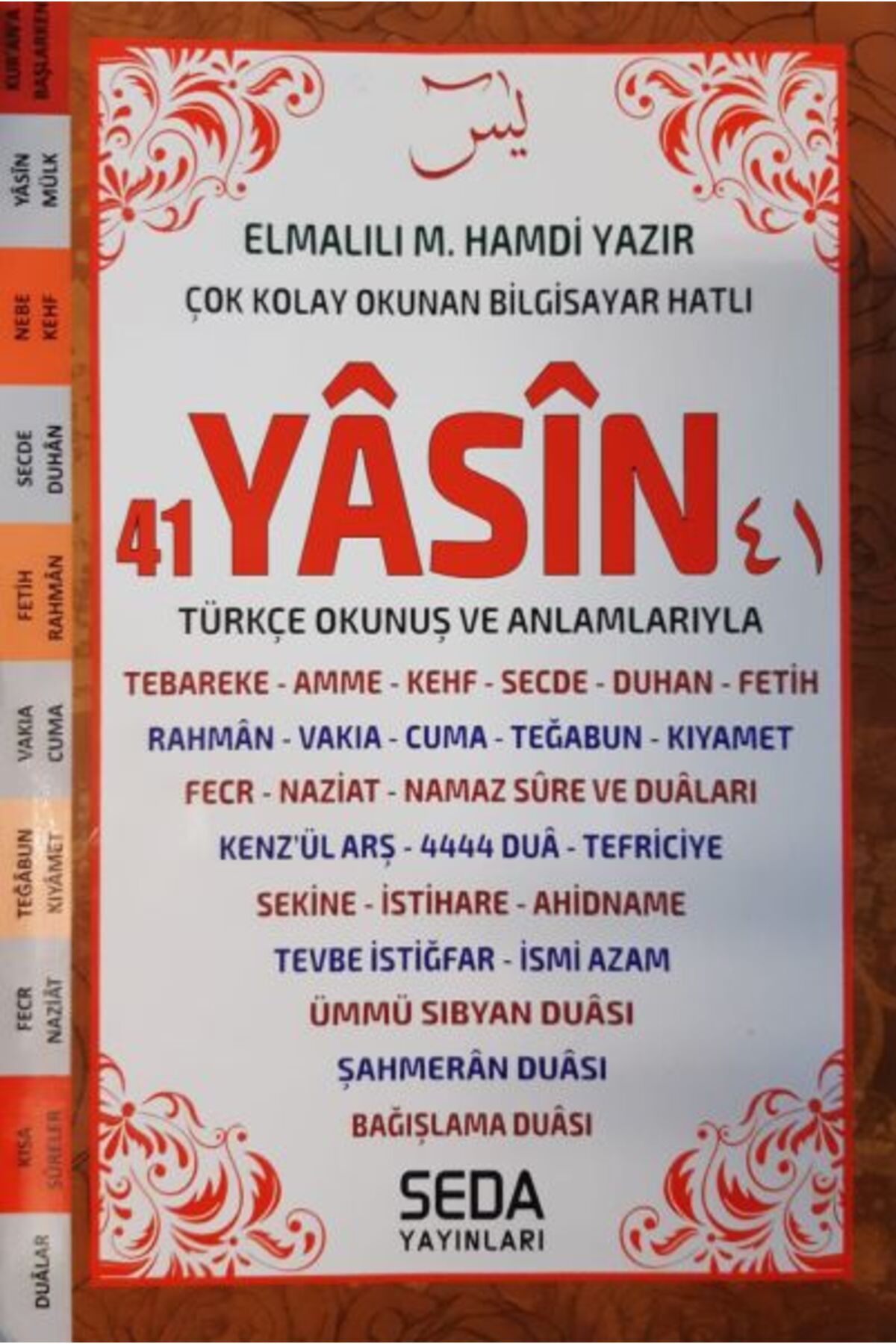Seda Yayınları 41 Yasin Türkçe Okunuş ve Anlamlarıyla Orta Boy Kod 203
