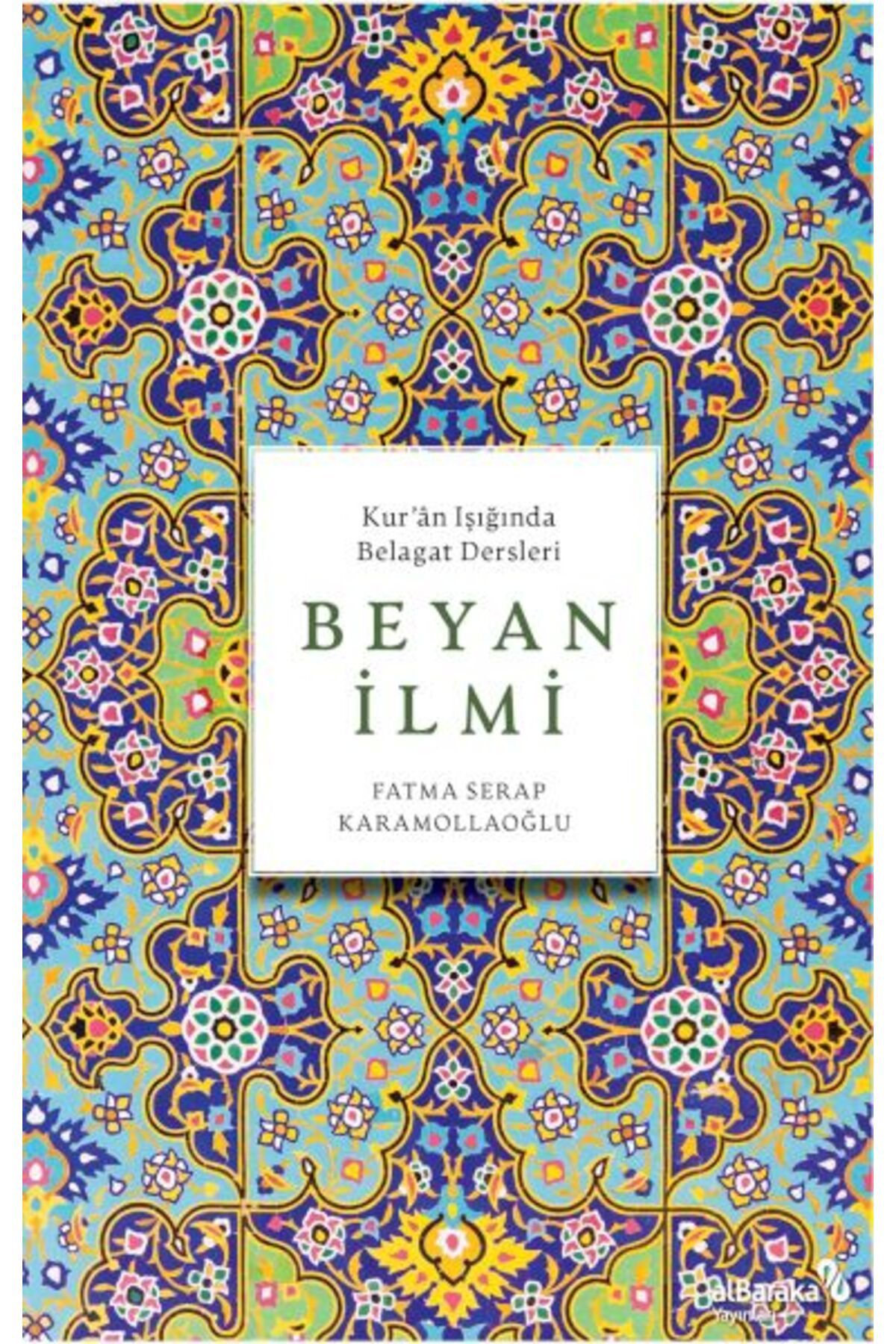 Albaraka Yayınları Beyan İlmi Kurn Işığında Belagat Dersleri