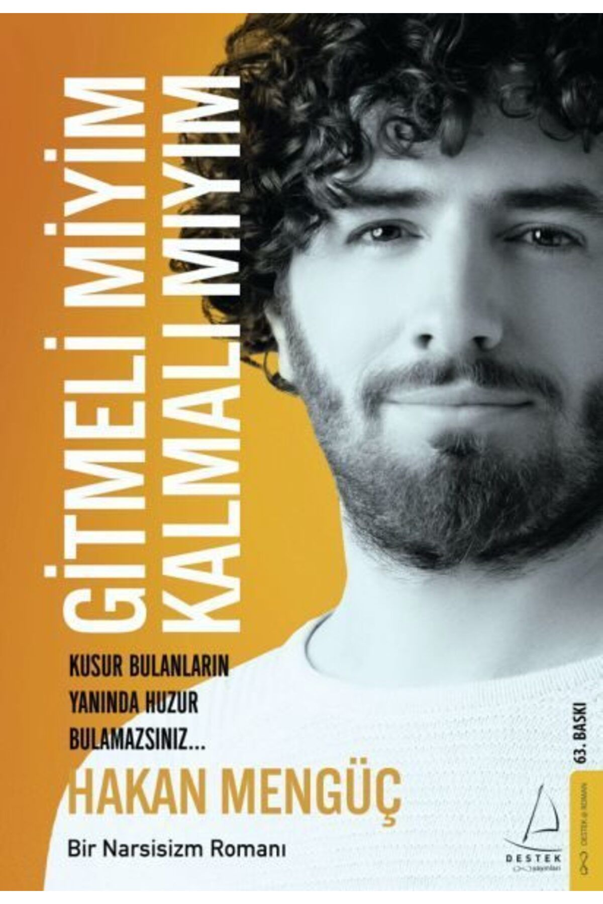 Destek Yayınları Gitmeli Miyim Kalmalı Mıyım