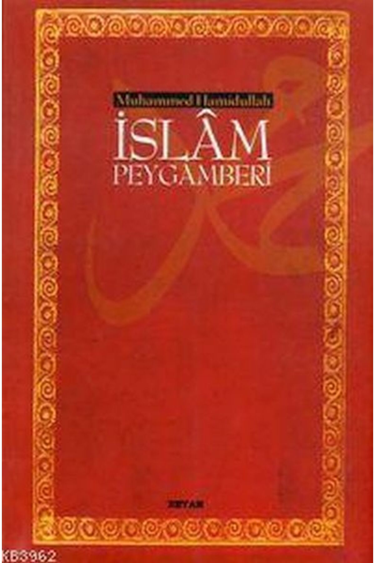 Beyan Yayınları İslam Peygamberi Ciltsiz 135x21