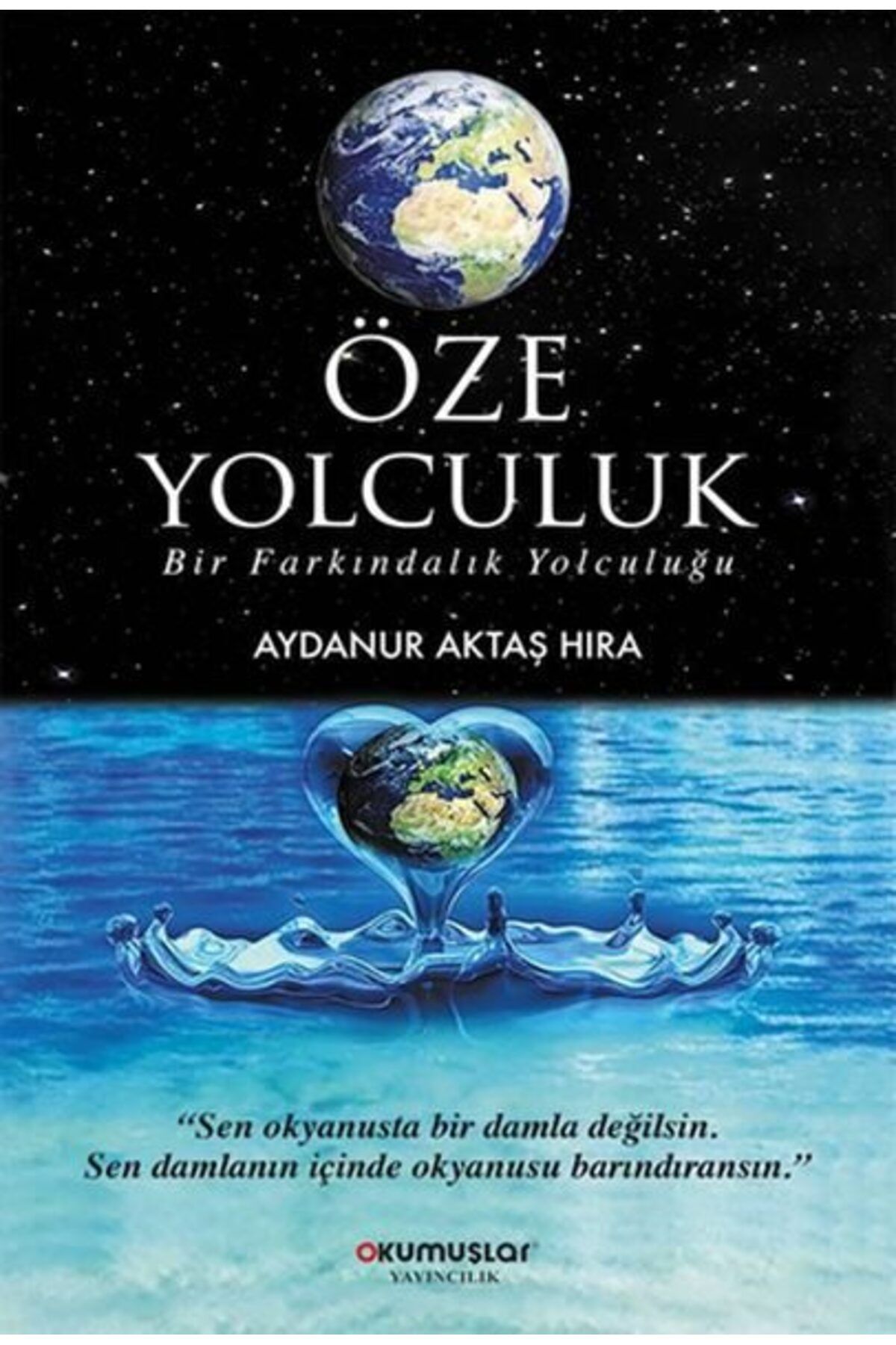 Okumuşlar Yayıncılık Öze Yolculuk