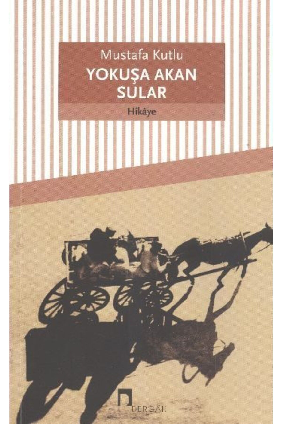 Destek Yayınları Yokuşa Akan Sular