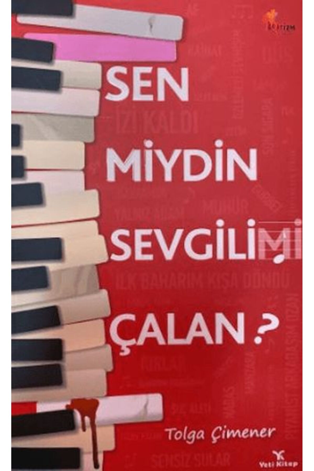 yeti kitap Sen miydin Sevgilimi Çalan