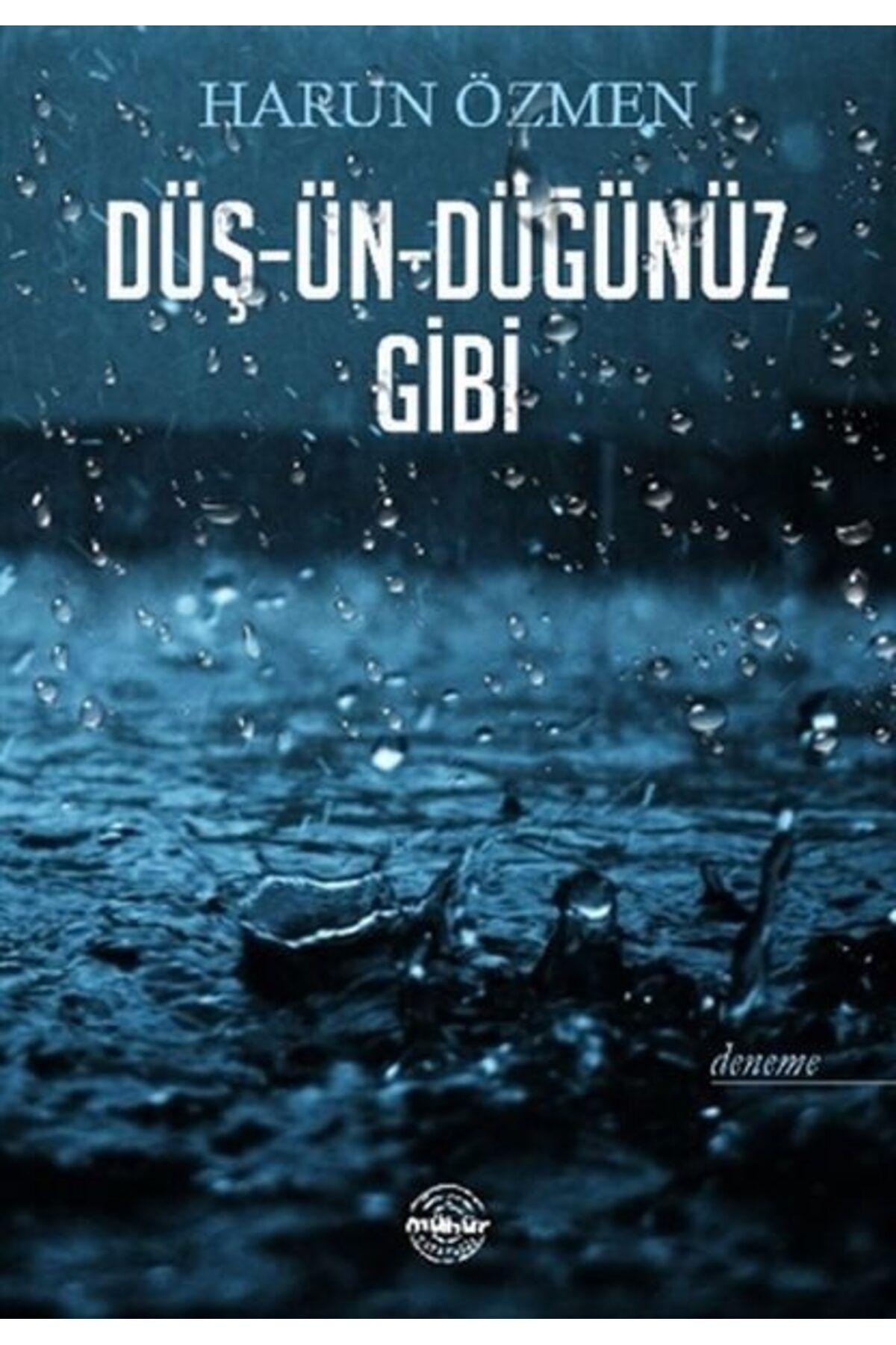 Mühür Kitaplığı DüşÜnDüğünüz Gibi
